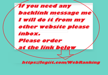 If you need any backlink message me I will do it from my other website please inbox. Please order at